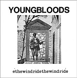 The Youngbloods - Ride The Wind