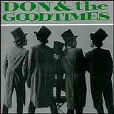 Don & The Goodtimes - Don & The Goodtimes