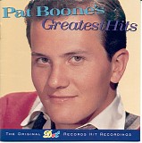 Pat Boone - Pat Boone's Greatest Hits : The Original Dot Records Hit Recordings