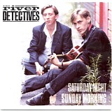 The River Detectives - Saturday Night Sunday Morning