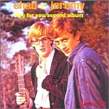 Chad & Jeremy - Sing For You (1964) / Second Album (1965)