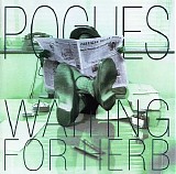 The Pogues - Waiting For Herb