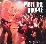 Mott The Hoople - Backsliding Fearlessly: The Early Years