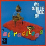 The Attractions - Mad About the Wrong Boy