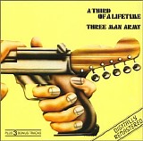 Three Man Army - A Third of a Lifetime