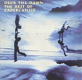 Capercaillie - Dusk Till Dawn :The Best of Capercaillie