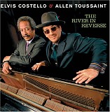 Costello, Elvis - The River in Reverse w/ Allen Toussaint