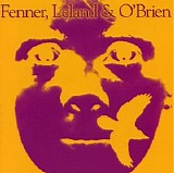 Fenner, Leland & O'Brien - Peace in Our Time (1969) / Somewhere, Someday, Somehow (1970)