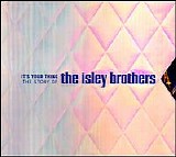 The Isley Brothers - Its Your Thing:The Story Of The Isley Brothers