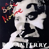 Ferry, Bryan - Bete Noire