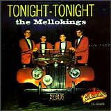 The Mellokings - Tonite, Tonite