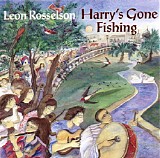 Rosselson, Leon - Harry's Gone Fishing