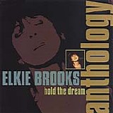 Brooks, Elkie - Anthology: Hold The Dream