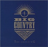 Big Country - The Crossing