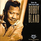 Bobby "Blue" Bland - Turn On Your Love Light - The Duke Recordings (Volume 2)