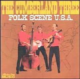 The Cumberland Three - Follk Scene U.S.A.