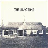 The Lilac Time - The Lilac Time