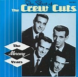 The Crew Cuts - The Best of the Crew Cuts