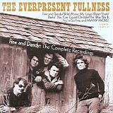 The Everpresent Fullness - Fine And Dandy, The Complete Recordings