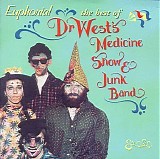 Dr. West 's Medicine Show & Junk Band - Euphoria! The Best Of Dr. West 's Medicine Show & Junk Band