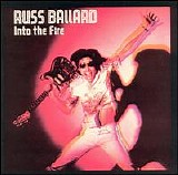 Ballard, Russ - Into The Fire