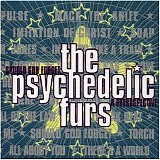 The Psychedelic Furs - Should God Forget: A Retrospective