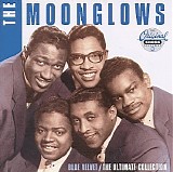 The Moonglows - Blue Velvet:  The Ultimate Collection