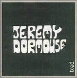 Jeremy Dormouse - The Toad recordings