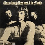 Climax Blues Band, The - A Lot Of Bottle