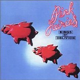 Pink Fairies - Kings of Oblivion