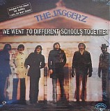 Jaggerz, The - We Went To Different Schools Together