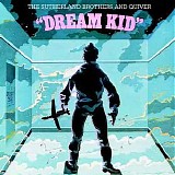 Sutherland Brothers & Quiver - Dream Kid