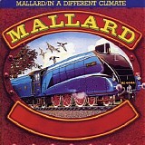 Mallard - Mallard / In A Different Climate