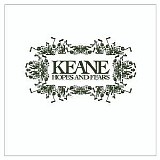 Keane - Hopes and Fears