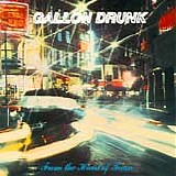 Gallon Drunk - From The Heart Of Town