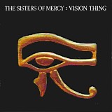 The Sisters Of Mercy - Vision Thing