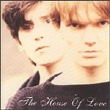 The House of Love - House of Love [1988]