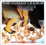 The Human League - Reproduction