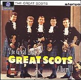 The Great Scots - The Great Lost Great Scots Album