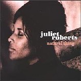 Roberts, Juliet - Natural Thing