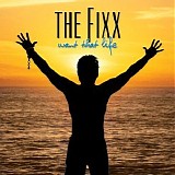 The Fixx - Want That Life