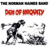 The Haines, Norman,  Band - Den Of Iniquity