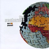 The Seahorses - Do It Yourself