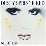 Dusty Springfield - White Heat