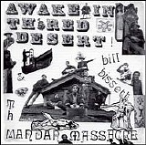 Bill Bissett & Th Mandan Massacre - Awake In Th Red Desert