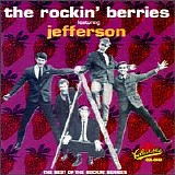 Rockin' Berries, The - The Best of The Rockin' Berries featuring Jefferson