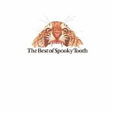 Spooky Tooth - Best Of Spooky Tooth