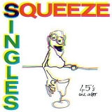 Squeeze - Singles: 45's and Under