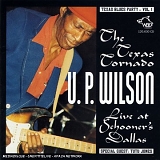 U.P. Wilson - Texas Blues Party 1