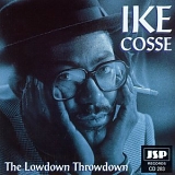 Ike Cosse - The Lowdown Throwdown